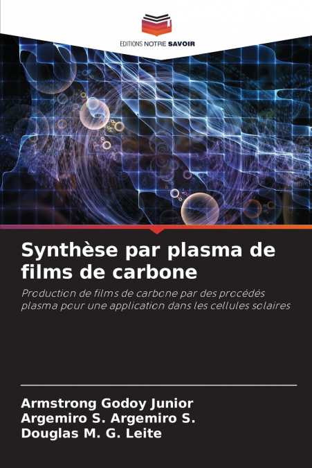 Synthèse par plasma de films de carbone