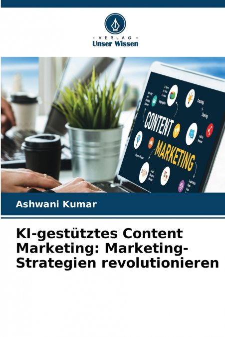 KI-gestütztes Content Marketing