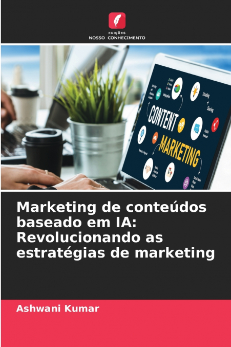 Marketing de conteúdos baseado em IA