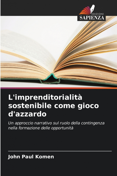 L’imprenditorialità sostenibile come gioco d’azzardo