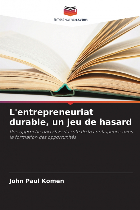 L’entrepreneuriat durable, un jeu de hasard