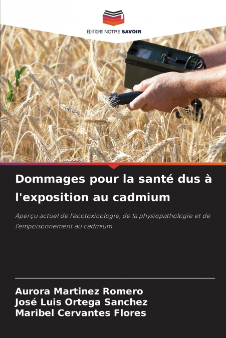 Dommages pour la santé dus à l’exposition au cadmium