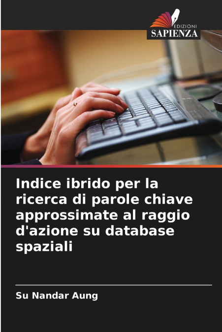 Indice ibrido per la ricerca di parole chiave approssimate al raggio d’azione su database spaziali