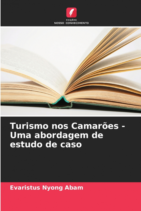 Turismo nos Camarões - Uma abordagem de estudo de caso