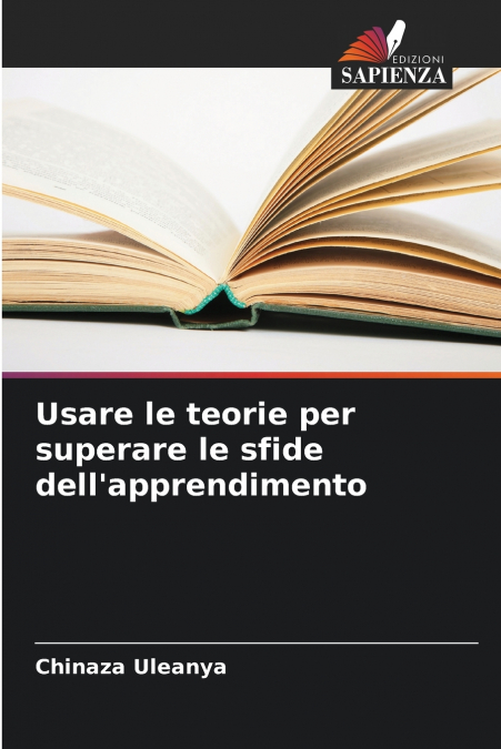 Usare le teorie per superare le sfide dell’apprendimento