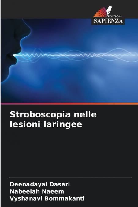 Stroboscopia nelle lesioni laringee