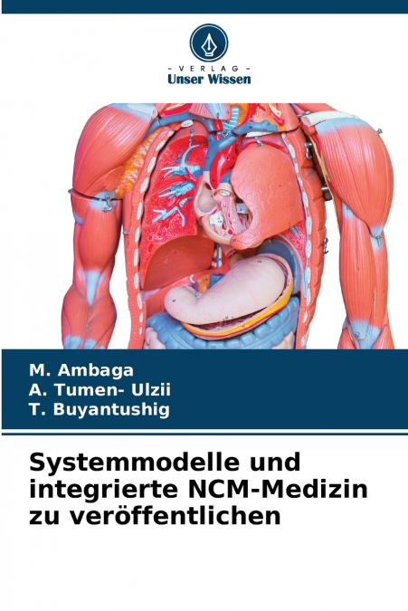 Systemmodelle und integrierte NCM-Medizin zu veröffentlichen