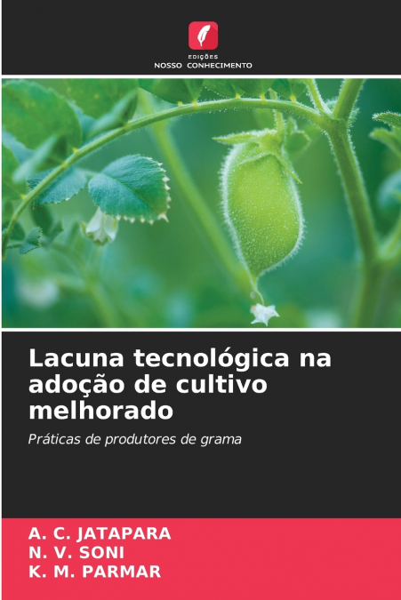 Lacuna tecnológica na adoção de cultivo melhorado