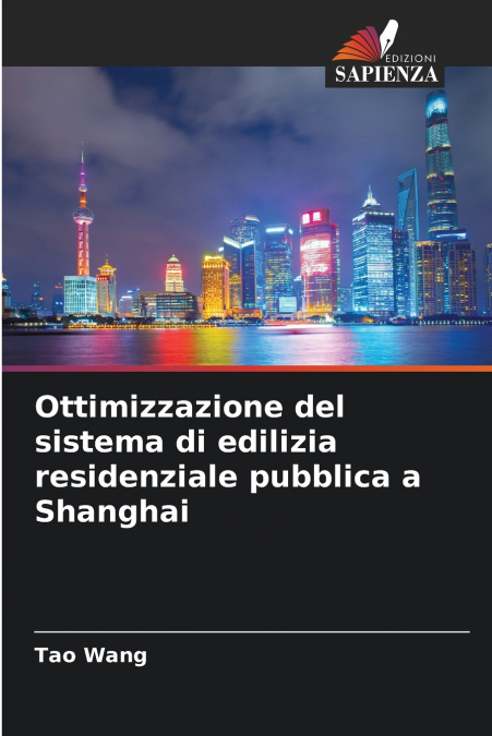 Ottimizzazione del sistema di edilizia residenziale pubblica a Shanghai