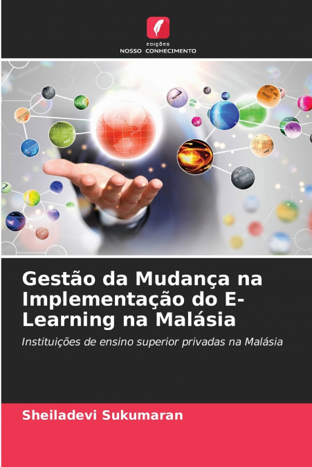 Gestão da Mudança na Implementação do E-Learning na Malásia