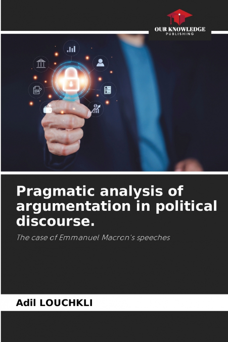 Pragmatic analysis of argumentation in political discourse.