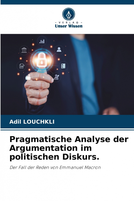 Pragmatische Analyse der Argumentation im politischen Diskurs.
