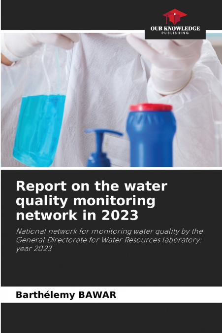 Report on the water quality monitoring network in 2023