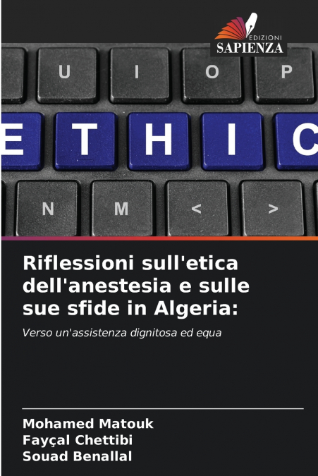 Riflessioni sull’etica dell’anestesia e sulle sue sfide in Algeria