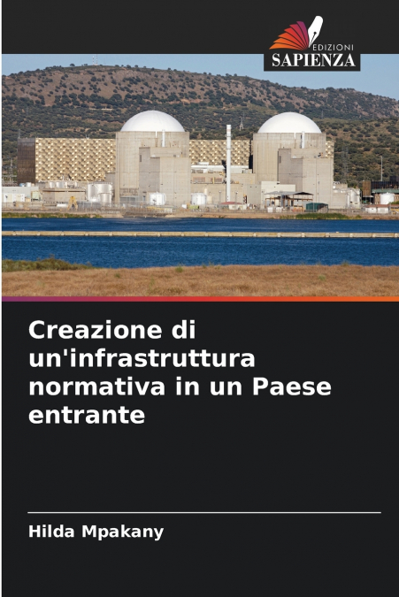 Creazione di un’infrastruttura normativa in un Paese entrante