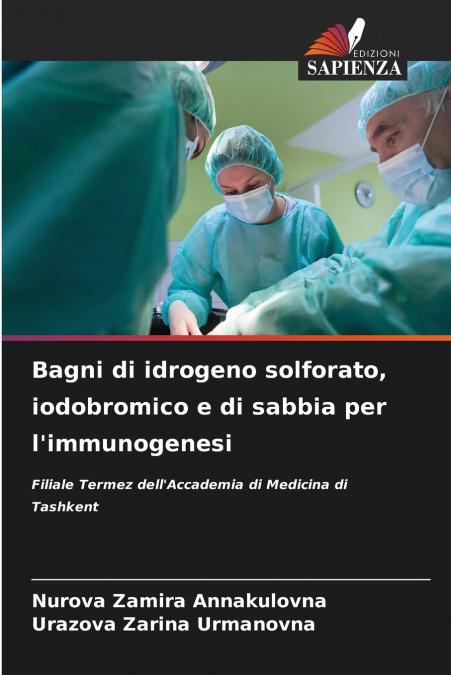 Bagni di idrogeno solforato, iodobromico e di sabbia per l’immunogenesi