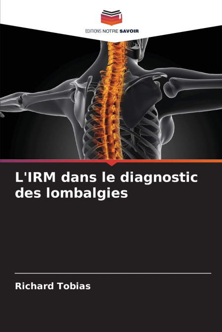L’IRM dans le diagnostic des lombalgies