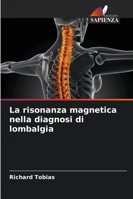 La risonanza magnetica nella diagnosi di lombalgia