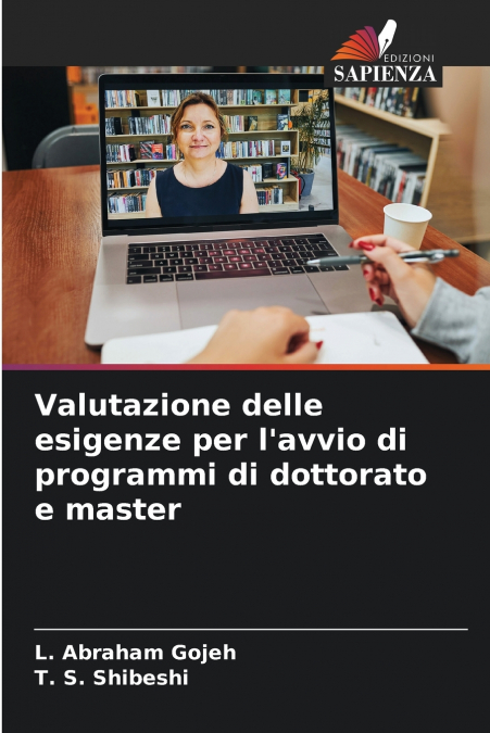 Valutazione delle esigenze per l’avvio di programmi di dottorato e master