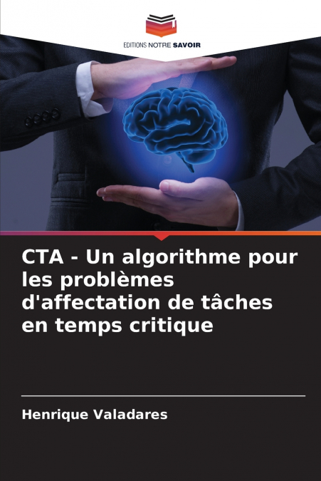 CTA - Un algorithme pour les problèmes d’affectation de tâches en temps critique
