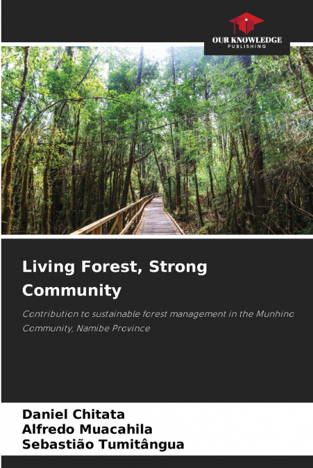 Living Forest, Strong Community