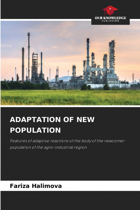 ADAPTATION OF NEW POPULATION
