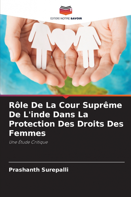 Rôle De La Cour Suprême De L’inde Dans La Protection Des Droits Des Femmes