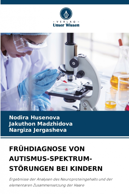FRÜHDIAGNOSE VON AUTISMUS-SPEKTRUM-STÖRUNGEN BEI KINDERN