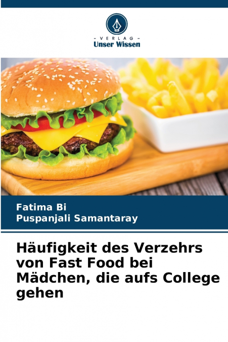 Häufigkeit des Verzehrs von Fast Food bei Mädchen, die aufs College gehen