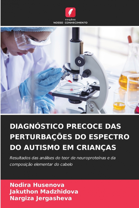 DIAGNÓSTICO PRECOCE DAS PERTURBAÇÕES DO ESPECTRO DO AUTISMO EM CRIANÇAS