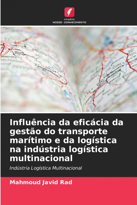 Influência da eficácia da gestão do transporte marítimo e da logística na indústria logística multinacional