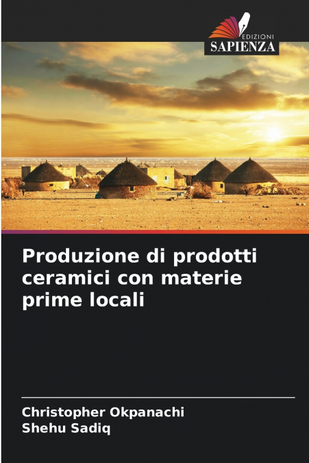 Produzione di prodotti ceramici con materie prime locali