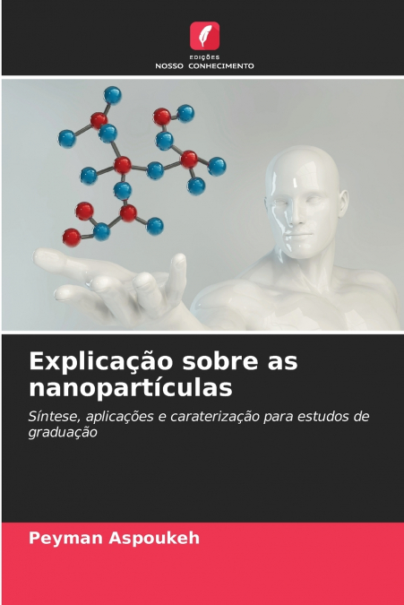 Explicação sobre as nanopartículas