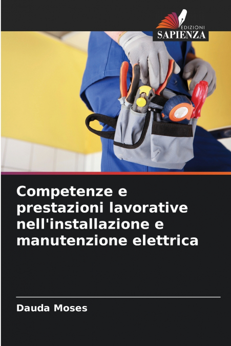 Competenze e prestazioni lavorative nell’installazione e manutenzione elettrica