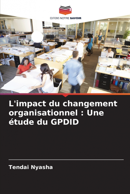 L’impact du changement organisationnel
