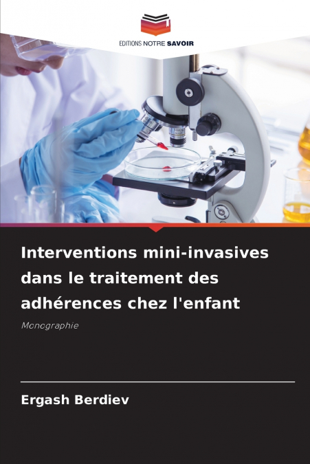 Interventions mini-invasives dans le traitement des adhérences chez l’enfant
