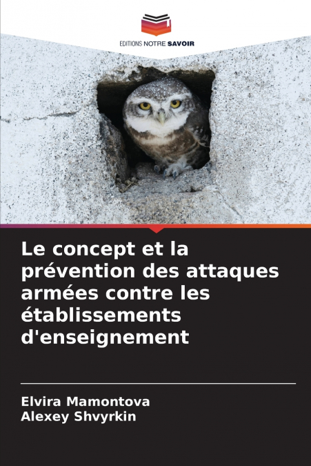 Le concept et la prévention des attaques armées contre les établissements d’enseignement