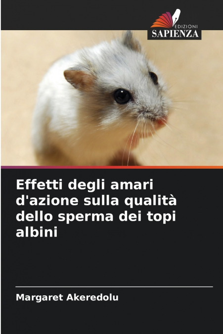 Effetti degli amari d’azione sulla qualità dello sperma dei topi albini