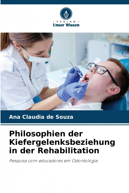 Philosophien der Kiefergelenksbeziehung in der Rehabilitation