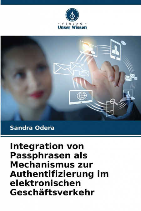 Integration von Passphrasen als Mechanismus zur Authentifizierung im elektronischen Geschäftsverkehr