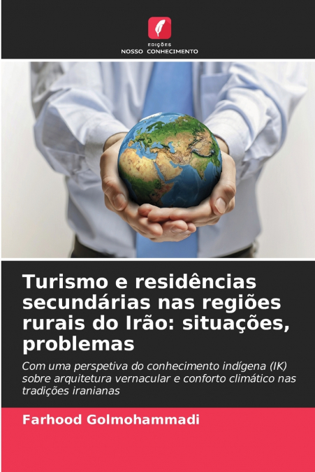 Turismo e residências secundárias nas regiões rurais do Irão