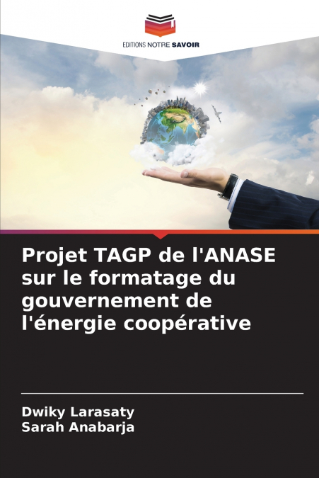 Projet TAGP de l’ANASE sur le formatage du gouvernement de l’énergie coopérative