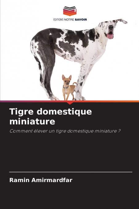 Tigre domestique miniature