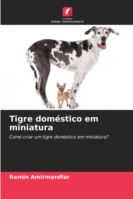 Tigre doméstico em miniatura