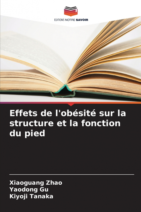 Effets de l’obésité sur la structure et la fonction du pied