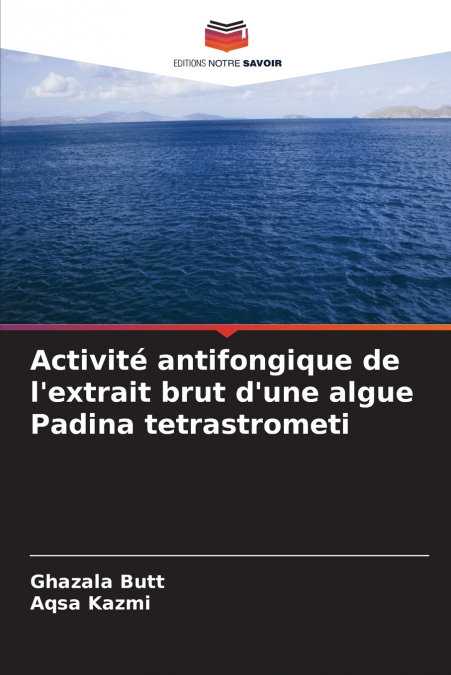Activité antifongique de l’extrait brut d’une algue Padina tetrastrometi