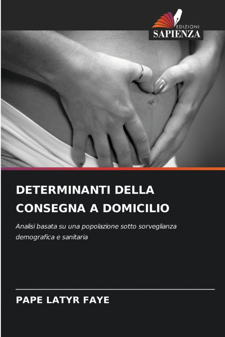DETERMINANTI DELLA CONSEGNA A DOMICILIO