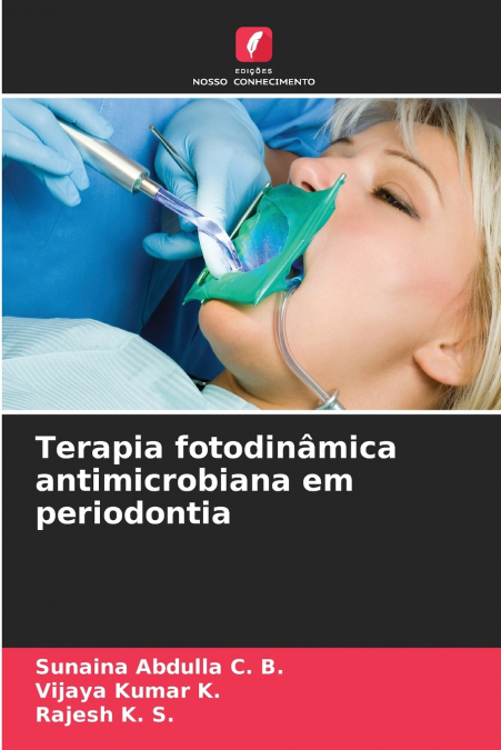 Terapia fotodinâmica antimicrobiana em periodontia