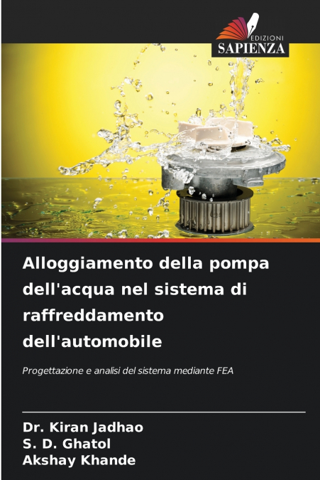 Alloggiamento della pompa dell’acqua nel sistema di raffreddamento dell’automobile