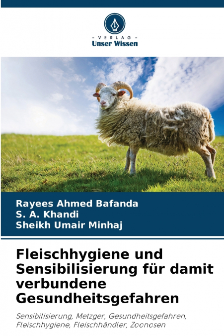 Fleischhygiene und Sensibilisierung für damit verbundene Gesundheitsgefahren